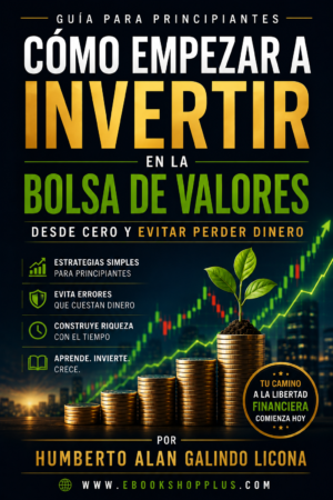 Cómo empezar a invertir en la bolsa de valores desde cero